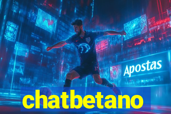 chatbetano