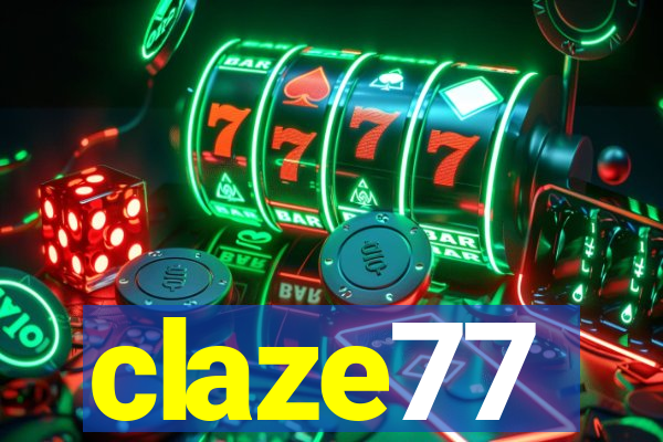 claze77