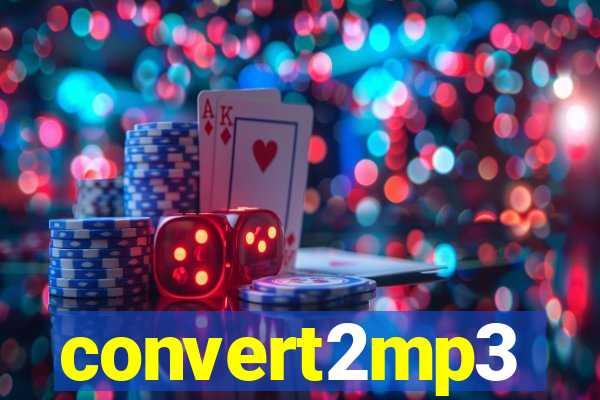 convert2mp3