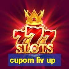 cupom liv up