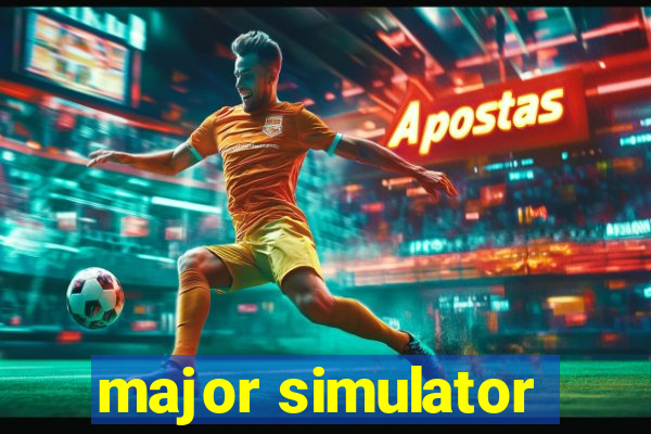 major simulator