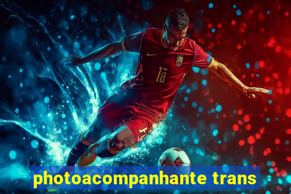 photoacompanhante trans