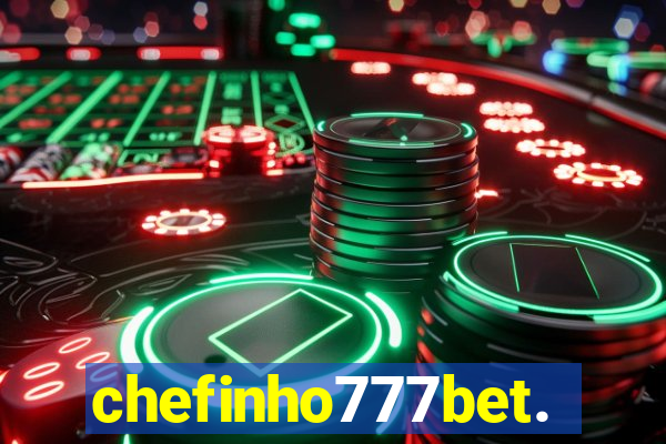 chefinho777bet.com