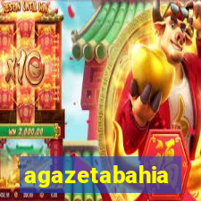 agazetabahia