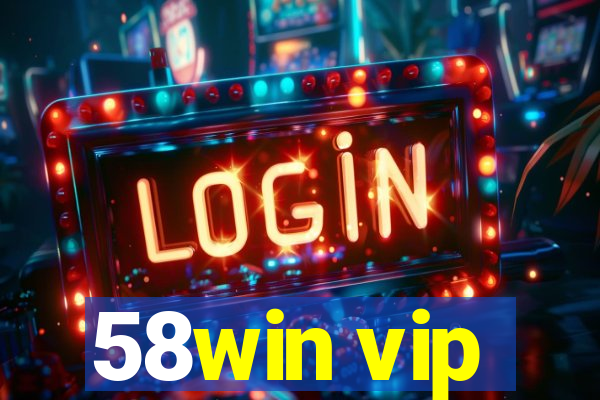 58win vip