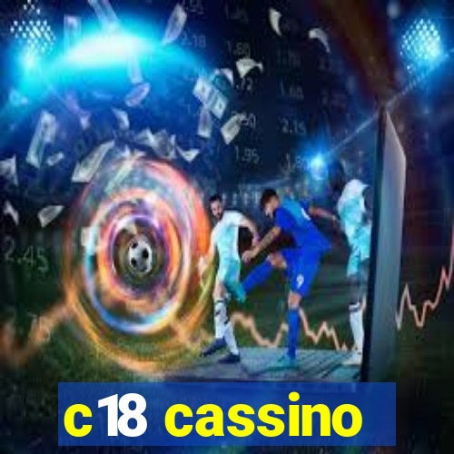 c18 cassino