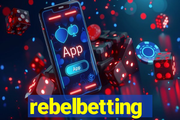 rebelbetting