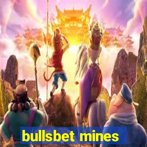 bullsbet mines