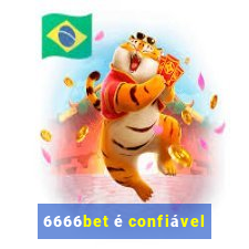 6666bet é confiável