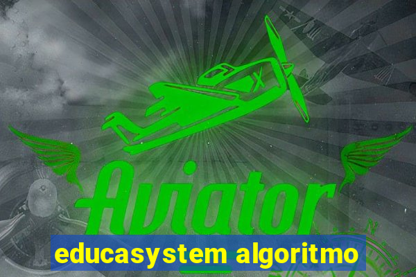 educasystem algoritmo