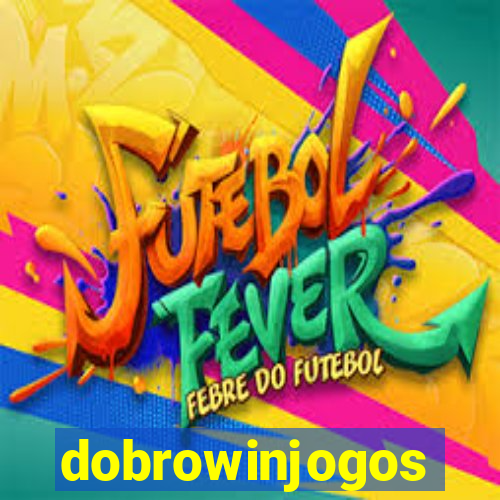 dobrowinjogos