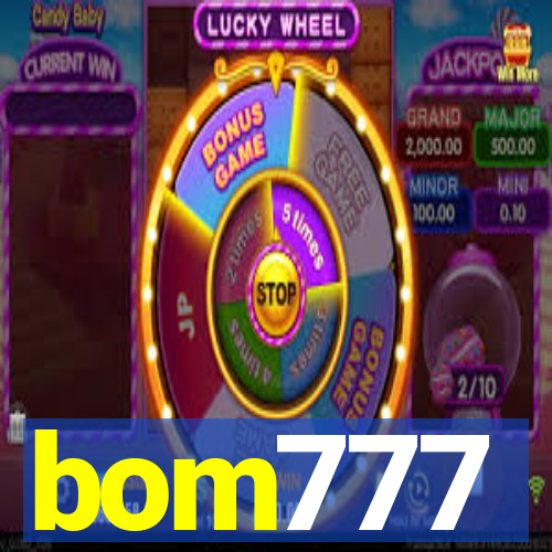 bom777