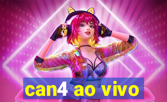 can4 ao vivo