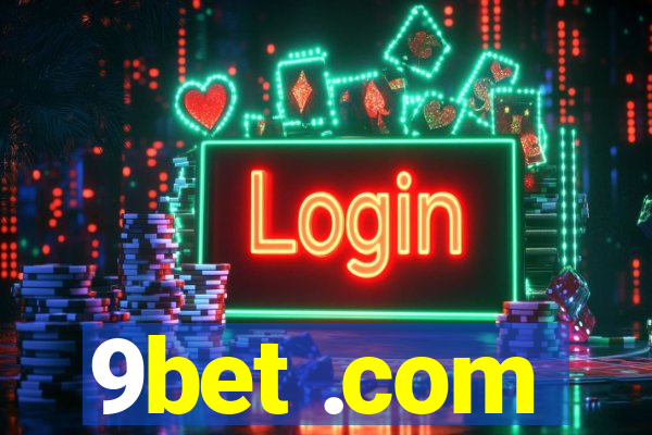 9bet .com