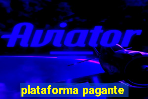 plataforma pagante