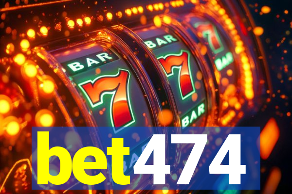 bet474