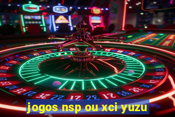 jogos nsp ou xci yuzu