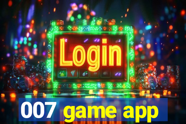 007 game app