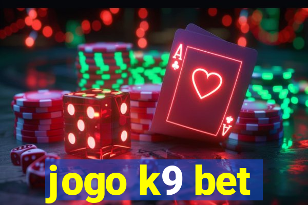 jogo k9 bet