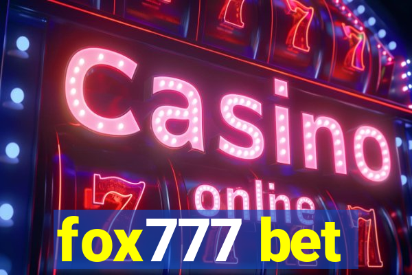 fox777 bet