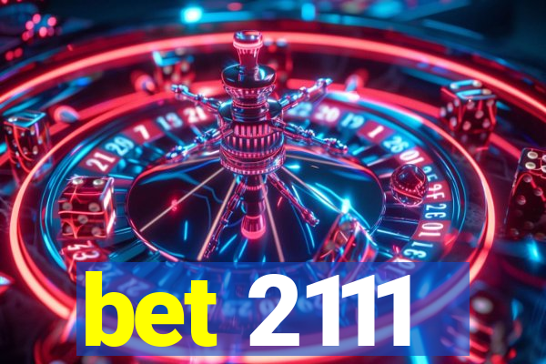 bet 2111