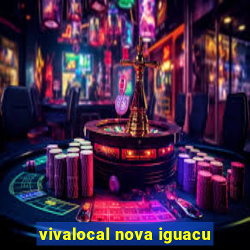 vivalocal nova iguacu