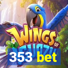 353 bet