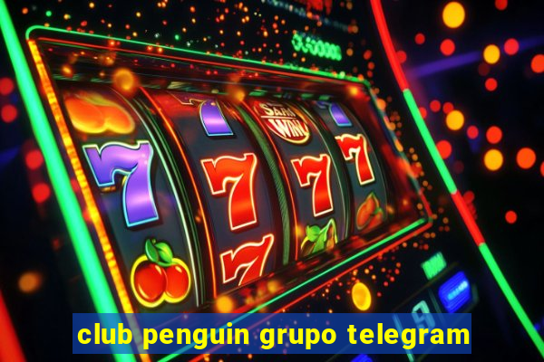 club penguin grupo telegram