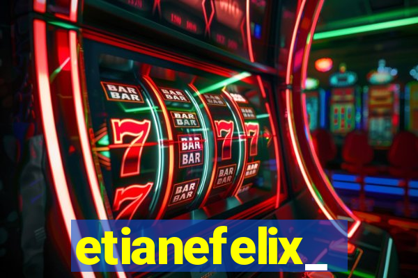 etianefelix_