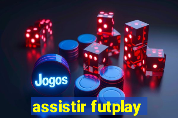 assistir futplay