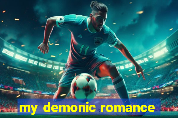 my demonic romance