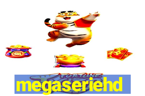 megaseriehd