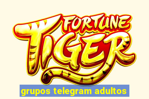 grupos telegram adultos