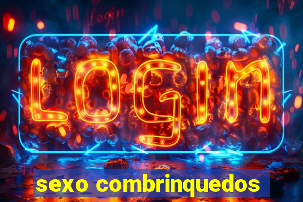 sexo combrinquedos