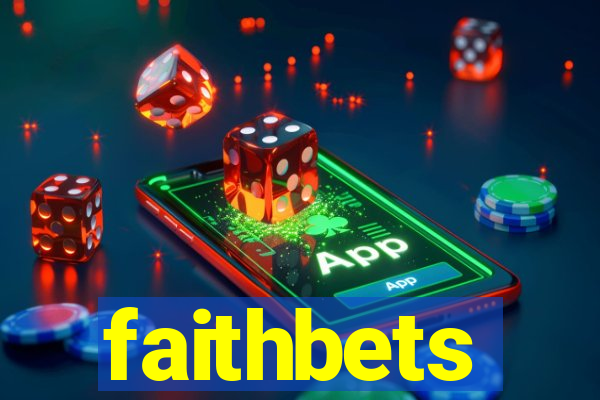 faithbets