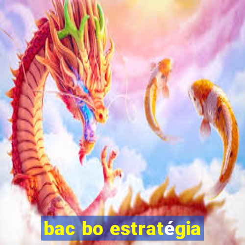 bac bo estratégia