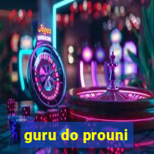 guru do prouni