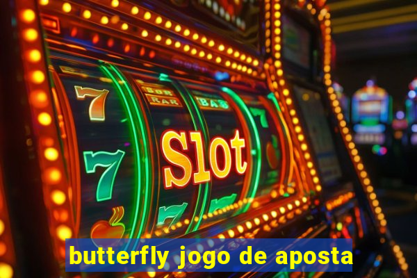 butterfly jogo de aposta