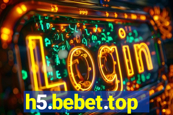 h5.bebet.top