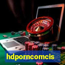 hdporncomcis