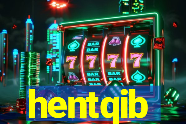 hentqib