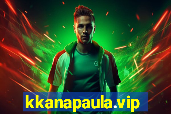 kkanapaula.vip