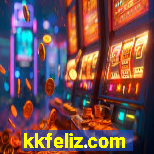 kkfeliz.com