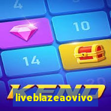 liveblazeaovivo