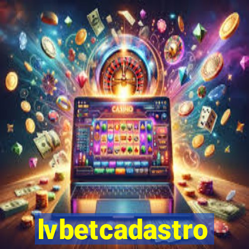 lvbetcadastro