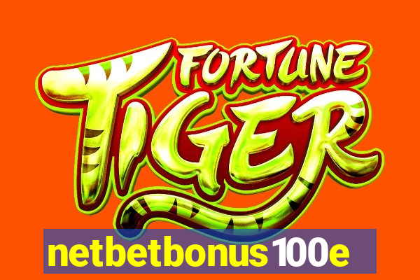 netbetbonus100e