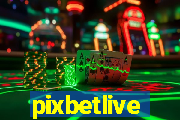 pixbetlive