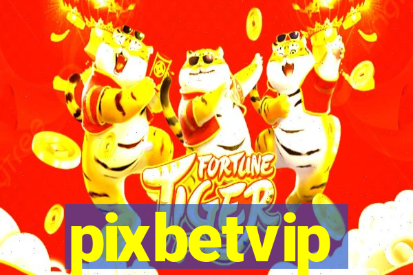 pixbetvip