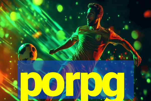 porpg