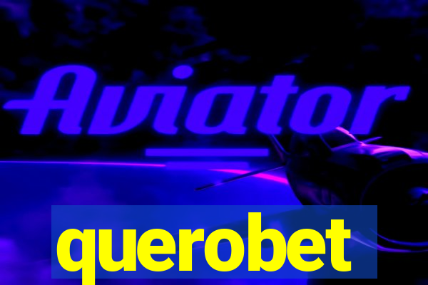 querobet